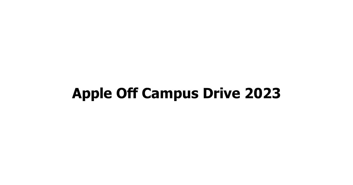 Apple Off Campus Drive 2023