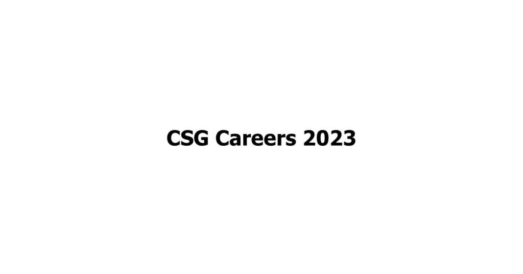 CSG Careers 2023