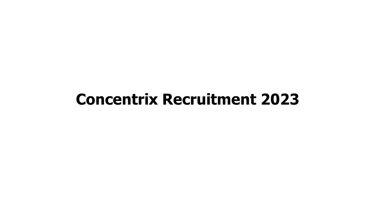 Concentrix Recruitment 2023
