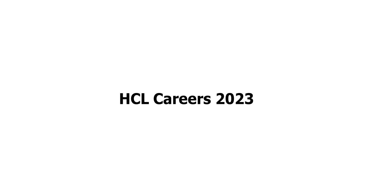 HCL Careers 2023