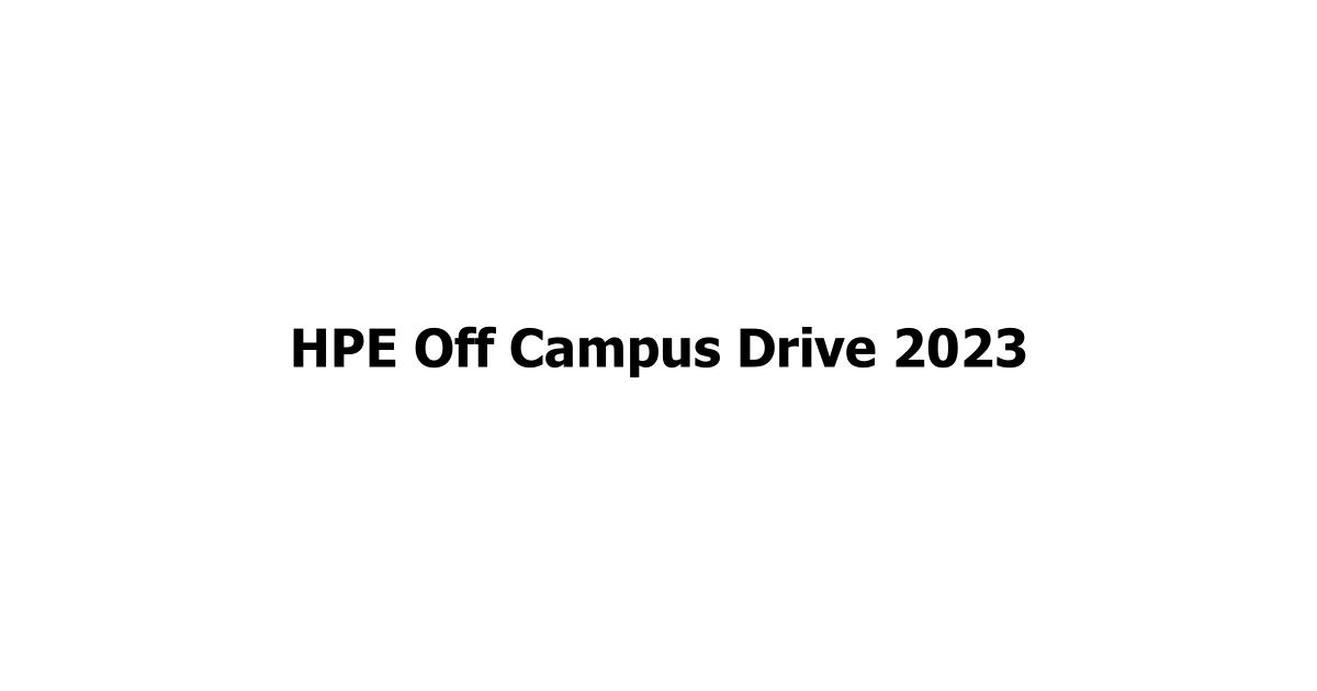 HPE Off Campus Drive 2023