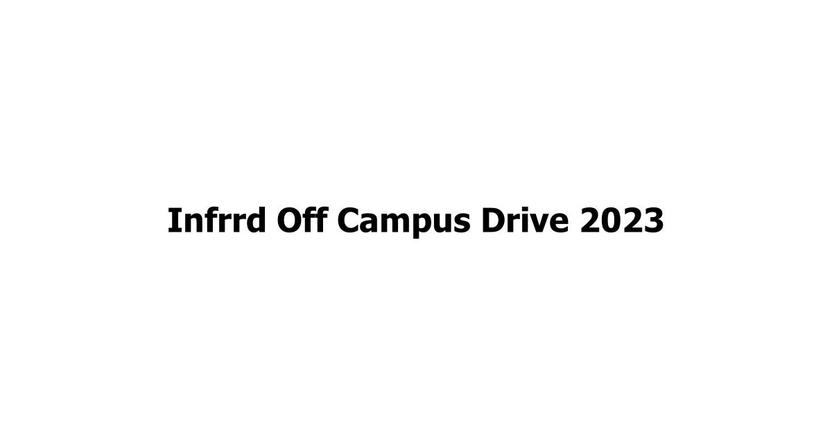 Infrrd Off Campus Drive 2023
