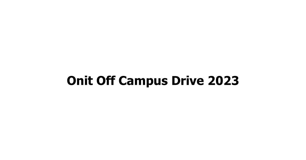 Onit Off Campus Drive 2023