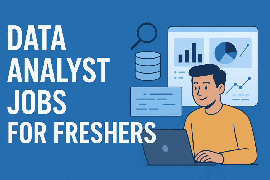 Data Analyst Jobs for Freshers