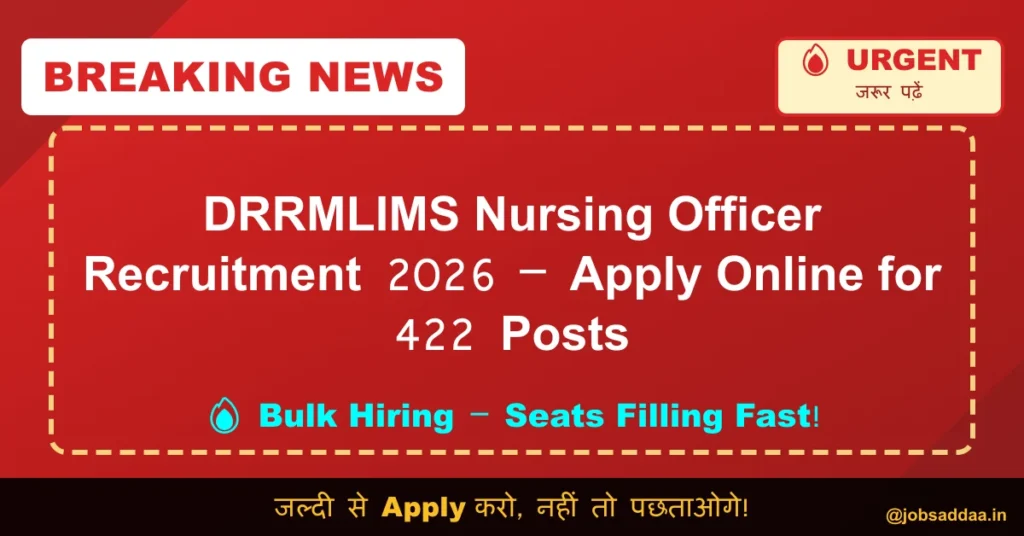 DRRMLIMS Nursing Officer Recruitment 2026 – Apply Online for 422 Posts