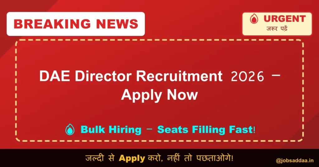DAE Director Recruitment 2026 – Apply Now