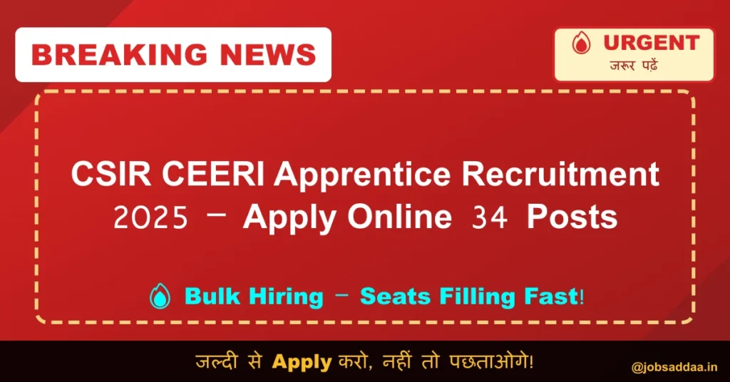 CSIR CEERI Apprentice Recruitment 2025 – Apply Online 34 Posts