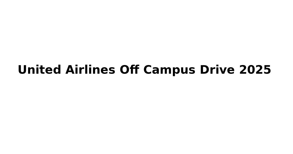United Airlines Off Campus Drive 2025