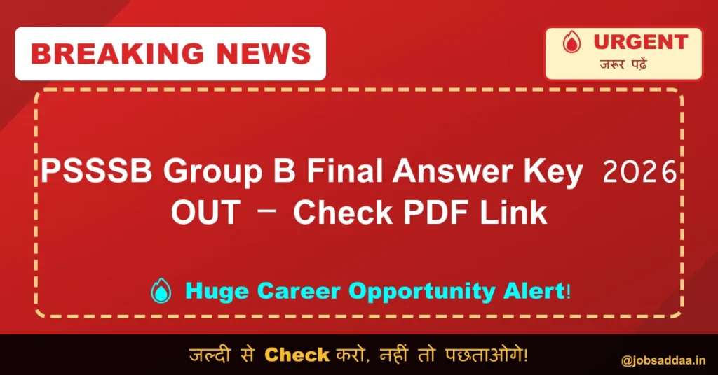 PSSSB Group B Final Answer Key 2026 OUT – Check PDF Link