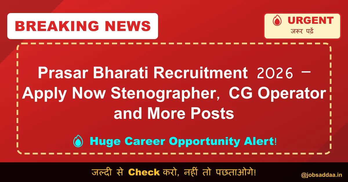 Prasar Bharati Recruitment 2026 – Apply Now Stenographer, CG Operator ...